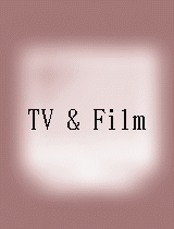 TV and film